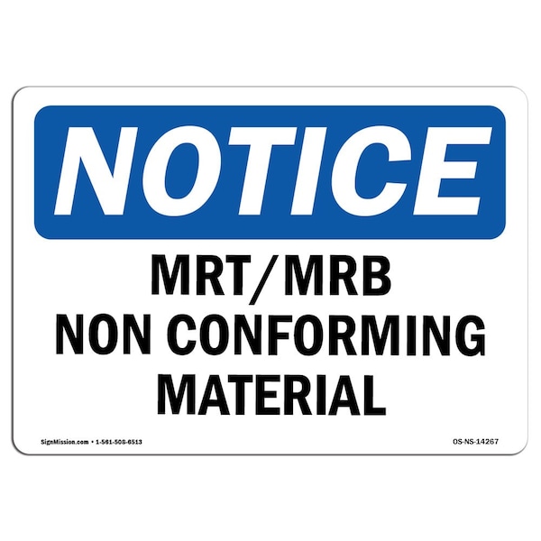 Safety Sign, OSHA Notice, 3.5" Height, Mrt Mrb Nonconforming Material Sign, Landscape, 10PK